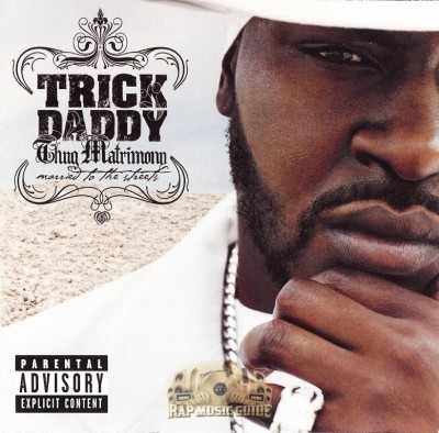 Trick Daddy - Thug Matrimony: Married To The Streets