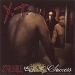 Y.T. - Struggle Befor Success