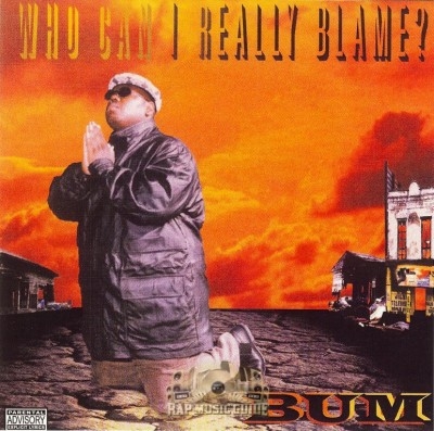 Bum - Who Can I Really Blame?