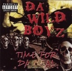 Da Wild Boyz - Time For Da Real