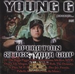 Young G Presents - Operation Stack Your Grip