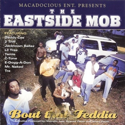 The Eastside Mob - Bout Dat Feddia