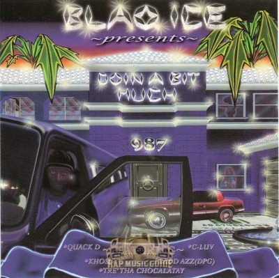 Blaq Ice Presents - Doin A Bit Much