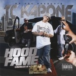 TC Kapone - Hood Fame Chronicles Of A D-Boy