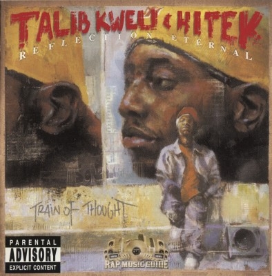 Talib Kweli & Hi-Tek - Reflection Eternal-Train Of Thought