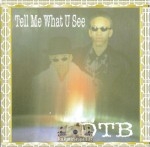 DTB - Tell Me What U See