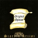 Original Opinion - Starvin Artist