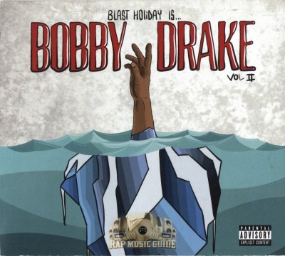 Blast Holiday - Bobby Drake Vol. II
