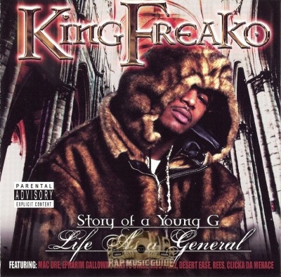King Freako - Story Of A Young G: Life As A General