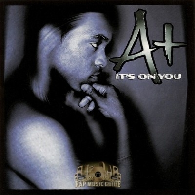 A+ - It's On You