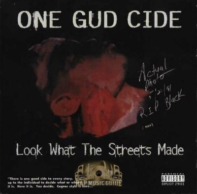 One Gud Cide - Look What The Streets Made
