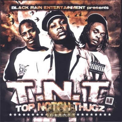 T.N.T. - Top Notch Thugz