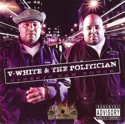 V-White & The Politician - Streets Can Vouch