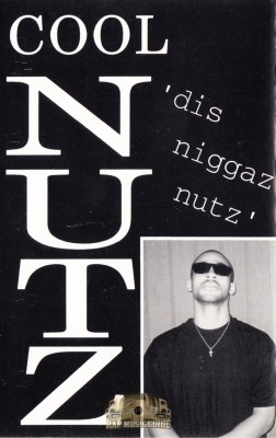 Cool Nutz - Dis Niggaz Nutz