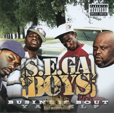 S.E.GA Boys - Business Bout Ya Self