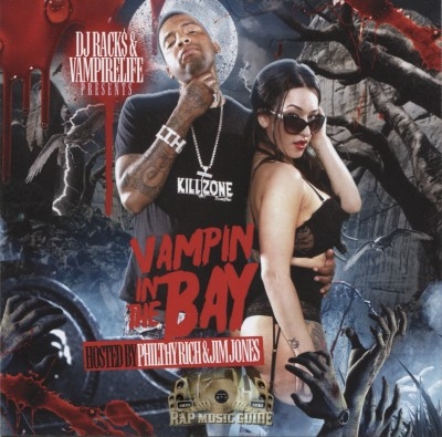 Philthy Rich & Jim Jones - Vampin In The Bay