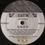 S.N.O.P. - Life Styles Of The Poor & Starv'n
