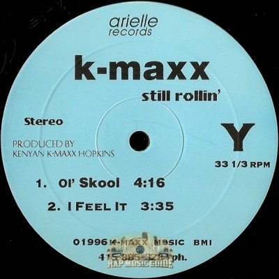 K-Maxx - Still Rollin'