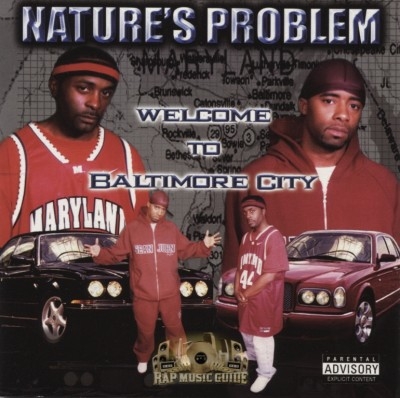 Nature's Problem - Welcome To Baltimore City