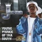 J Xavier - Young Prince Of Tha South