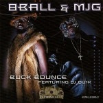 8Ball & MJG - Buck Bounce