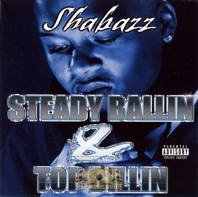 Shabazz - Steady Ballin & Top Billin