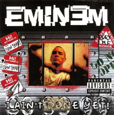 Eminem - I Ain't Done Yet!