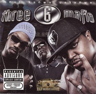 Three 6 Mafia - Most Known Unknown