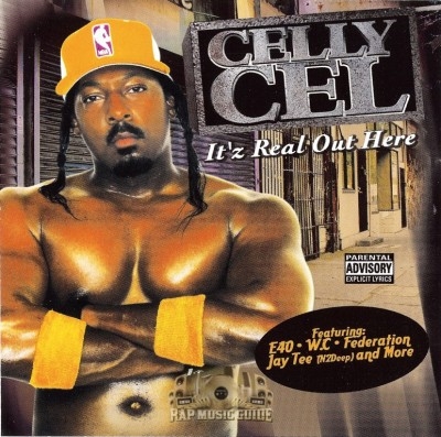 Celly Cel - It'z Real Out Here