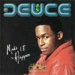 Deuce  - Make It Happen