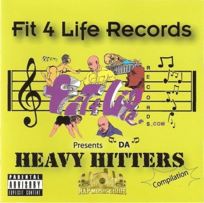Various Artists - Fit 4 Life Records Presents Da Heavy Hitters