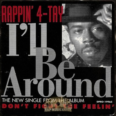 Rappin' 4-Tay - I'll Be Around