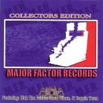 Major Factor Records - Collectors Edition