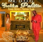 Mr. D.O.G. - Ghetto Politics