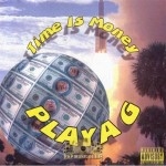 Playa G - Time Is Money