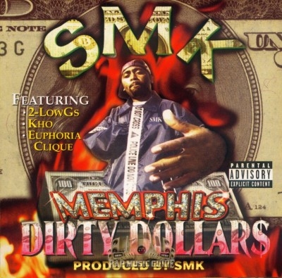 SMK - Memphis Dirty Dollars
