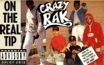 Crazy Rak - On The Real Tip