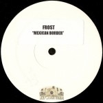 Frost - Mexican Border