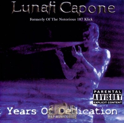 Lunati Capone - Years Of Dedication