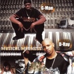 G-Man & D-Ray - Musical Madness