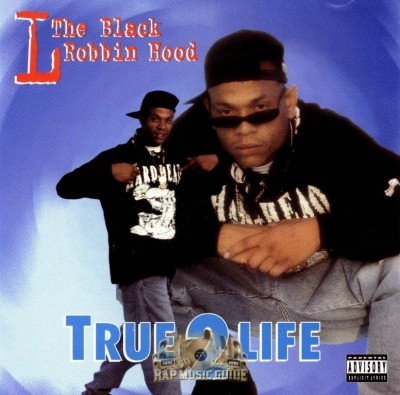 L The Black Robbin Hood - True 2 Life