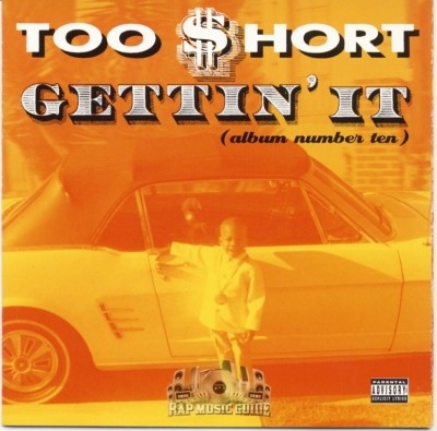 Too Short - Getting It (Album Number 10)