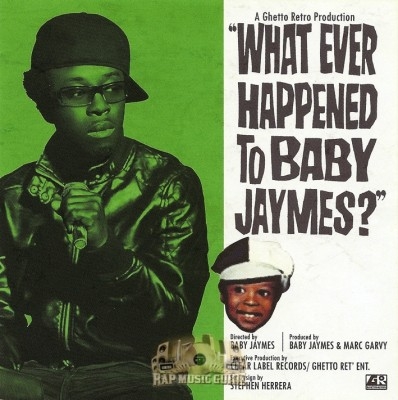 Baby Jaymes - What Ever To Baby James?
