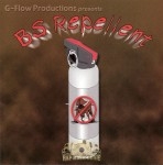 Various Artists - G-Flow Productions Present BS Repellent