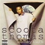 Scoota Thomas - My Turn