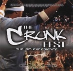 I.S.M. - The Crunk Fest