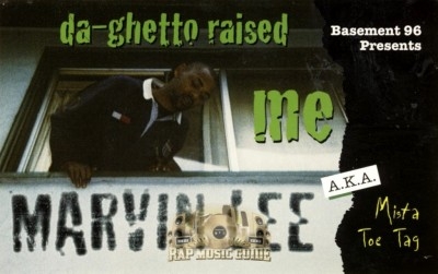 Marvin Lee - Da Ghetto Raised Me