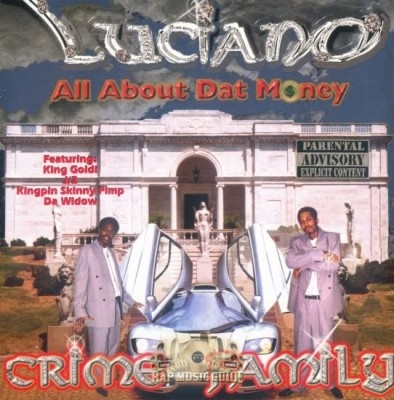 Luciano - All About Dat Money