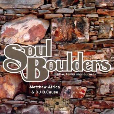 Matthew Africa & DJ B. Cause - Soul Boulders Slow, Funky Soul Burners