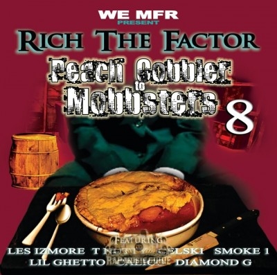 Rich The Factor - Peach Cobbler To Mobbsters 8